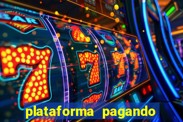 plataforma pagando no cadastro bet